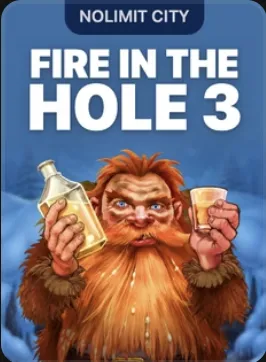 Fire in the Hole 3 slot by Nolimit City
